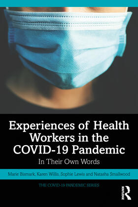 Bismark / Willis / Lewis |  Experiences of Health Workers in the COVID-19 Pandemic | Buch |  Sack Fachmedien