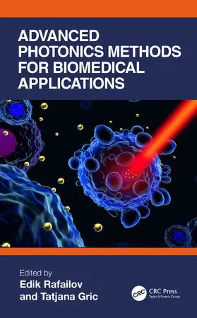 Rafailov / Gric |  Advanced Photonics Methods for Biomedical Applications | Buch |  Sack Fachmedien