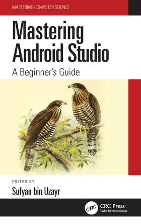 Uzayr / bin Uzayr |  Mastering Android Studio | Buch |  Sack Fachmedien