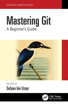 Uzayr / bin Uzayr |  Mastering Git | Buch |  Sack Fachmedien