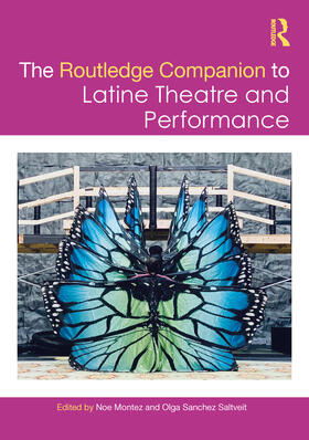 Montez / Saltveit |  The Routledge Companion to Latine Theatre and Performance | Buch |  Sack Fachmedien