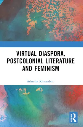 Khasnabish |  Virtual Diaspora, Postcolonial Literature and Feminism | Buch |  Sack Fachmedien