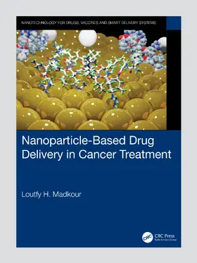 Madkour |  Nanoparticle-Based Drug Delivery in Cancer Treatment | Buch |  Sack Fachmedien