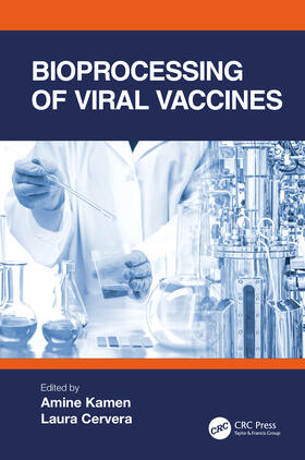 Kamen / Cervera |  Bioprocessing of Viral Vaccines | Buch |  Sack Fachmedien