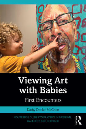 Danko-McGhee |  Viewing Art with Babies | Buch |  Sack Fachmedien