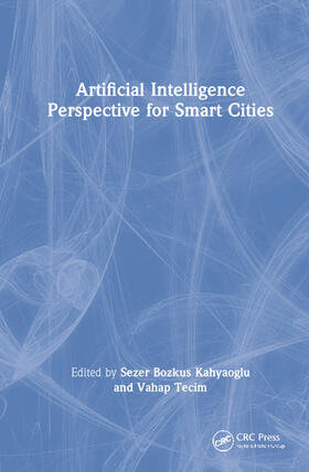 Kahyaoglu / Tecim |  Artificial Intelligence Perspective for Smart Cities | Buch |  Sack Fachmedien