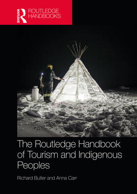 Butler / Carr |  The Routledge Handbook of Tourism and Indigenous Peoples | Buch |  Sack Fachmedien