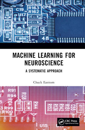 Easttom |  Machine Learning for Neuroscience | Buch |  Sack Fachmedien