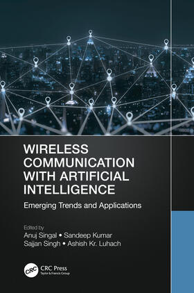 Singal / Kr. Luhach / Kumar |  Wireless Communication with Artificial Intelligence | Buch |  Sack Fachmedien