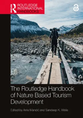 Mandic / Walia |  The Routledge Handbook of Nature Based Tourism Development | Buch |  Sack Fachmedien