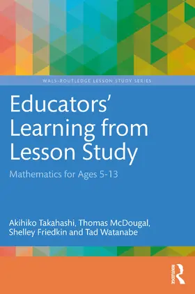 Takahashi / Friedkin / McDougal |  Educators' Learning from Lesson Study | Buch |  Sack Fachmedien