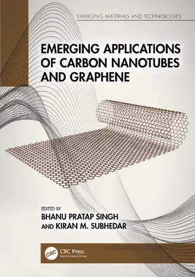 Singh / Subhedar |  Emerging Applications of Carbon Nanotubes and Graphene | Buch |  Sack Fachmedien