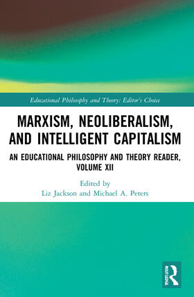 Jackson / Peters |  Marxism, Neoliberalism, and Intelligent Capitalism | Buch |  Sack Fachmedien
