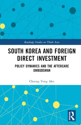 Ahn |  South Korea and Foreign Direct Investment | Buch |  Sack Fachmedien