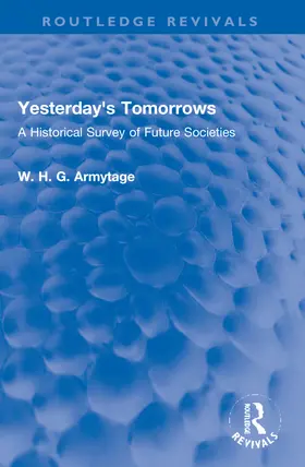 Armytage |  Yesterday's Tomorrows | Buch |  Sack Fachmedien