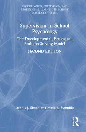 Simon / Swerdlik |  Supervision in School Psychology | Buch |  Sack Fachmedien