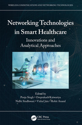 Sindhwani / Singh / Kaiwartya |  Networking Technologies in Smart Healthcare | Buch |  Sack Fachmedien