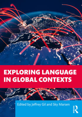 Gil / Marsen |  Exploring Language in Global Contexts | Buch |  Sack Fachmedien