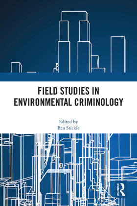 Stickle |  Field Studies in Environmental Criminology | Buch |  Sack Fachmedien