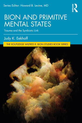 Eekhoff |  Bion and Primitive Mental States | Buch |  Sack Fachmedien