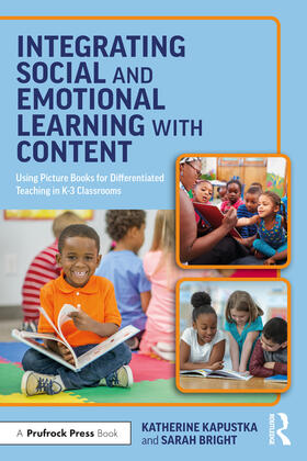 Kapustka / Bright |  Integrating Social and Emotional Learning with Content | Buch |  Sack Fachmedien