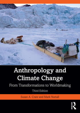 Crate / Nuttall |  Anthropology and Climate Change | Buch |  Sack Fachmedien