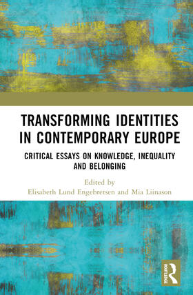Engebretsen / Liinason |  Transforming Identities in Contemporary Europe | Buch |  Sack Fachmedien