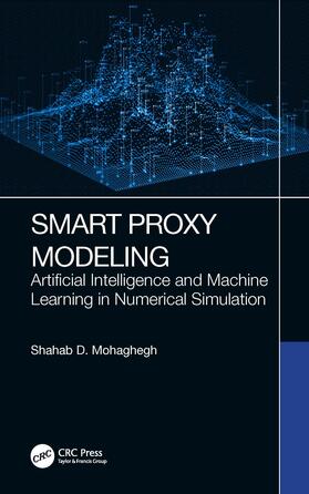 Mohaghegh |  Smart Proxy Modeling | Buch |  Sack Fachmedien