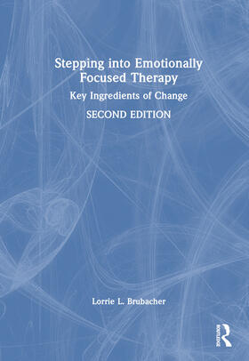 Brubacher |  Stepping into Emotionally Focused Therapy | Buch |  Sack Fachmedien
