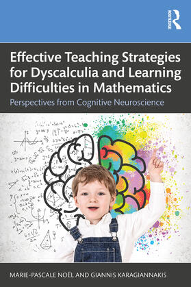 Karagiannakis / Noël / Noel |  Effective Teaching Strategies for Dyscalculia and Learning Difficulties in Mathematics | Buch |  Sack Fachmedien