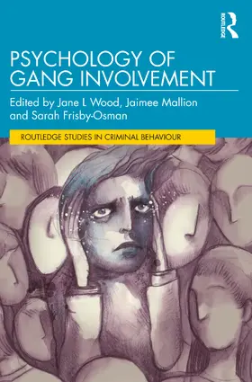 Mallion / Wood / Frisby-Osman |  Psychology of Gang Involvement | Buch |  Sack Fachmedien