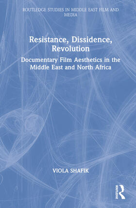 Shafik |  Resistance, Dissidence, Revolution | Buch |  Sack Fachmedien