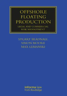 Lemanski / Moore / Beadnall |  Offshore Floating Production | Buch |  Sack Fachmedien