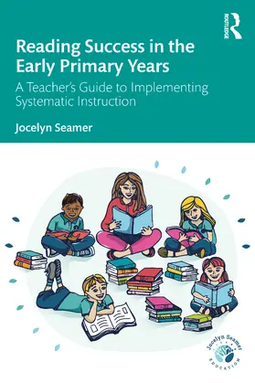 Seamer |  Reading Success in the Early Primary Years | Buch |  Sack Fachmedien