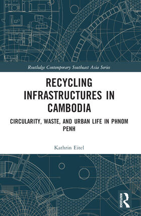 Eitel |  Recycling Infrastructures in Cambodia | Buch |  Sack Fachmedien