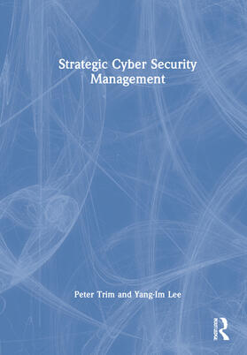 Trim / Lee |  Strategic Cyber Security Management | Buch |  Sack Fachmedien