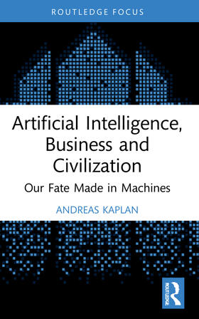 Kaplan |  Artificial Intelligence, Business and Civilization | Buch |  Sack Fachmedien