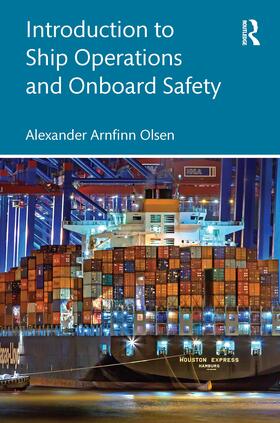 Olsen |  Introduction to Container Ship Operations and Onboard Safety | Buch |  Sack Fachmedien