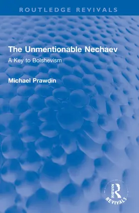 Prawdin |  The Unmentionable Nechaev | Buch |  Sack Fachmedien