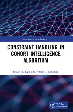 Kulkarni / Kale |  Constraint Handling in Cohort Intelligence Algorithm | Buch |  Sack Fachmedien