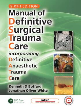 Boffard / White |  Manual of Definitive Surgical Trauma Care | Buch |  Sack Fachmedien