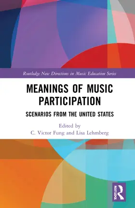 Fung / Lehmberg |  Meanings of Music Participation | Buch |  Sack Fachmedien