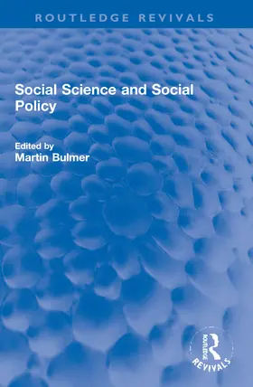 Bulmer |  Social Science and Social Policy | Buch |  Sack Fachmedien