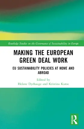 Dyrhauge / Kurze |  Making the European Green Deal Work | Buch |  Sack Fachmedien