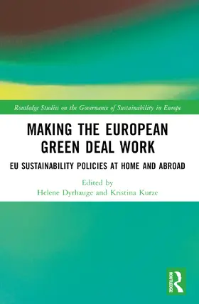 Dyrhauge / Kurze |  Making the European Green Deal Work | Buch |  Sack Fachmedien