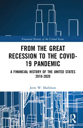 Markham |  From the Great Recession to the Covid-19 Pandemic | Buch |  Sack Fachmedien