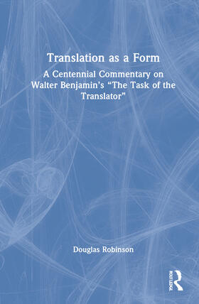 Robinson |  Translation as a Form | Buch |  Sack Fachmedien