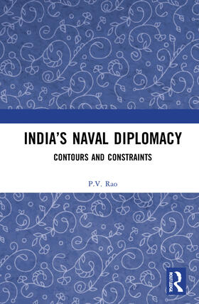 Rao |  India's Naval Diplomacy | Buch |  Sack Fachmedien