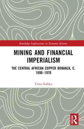 Sarkka / Särkkä |  Mining and Financial Imperialism | Buch |  Sack Fachmedien