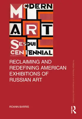 Barris |  Reclaiming and Redefining American Exhibitions of Russian Art | Buch |  Sack Fachmedien